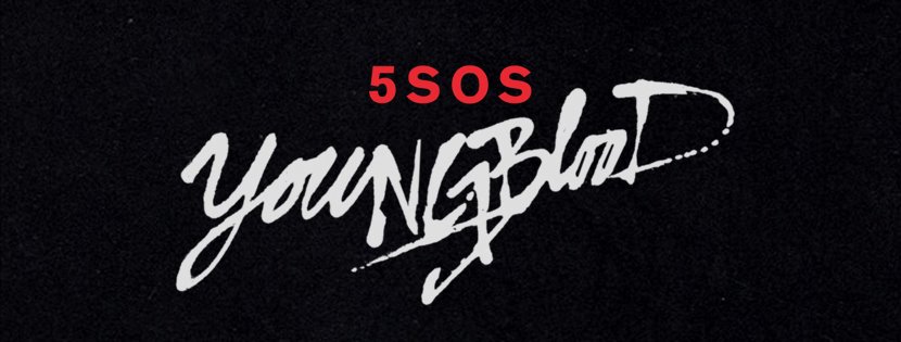 Album Review: “Youngblood” by 5 Seconds of Summer